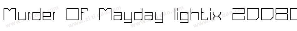 Murder Of Mayday lightix 20080707字体转换